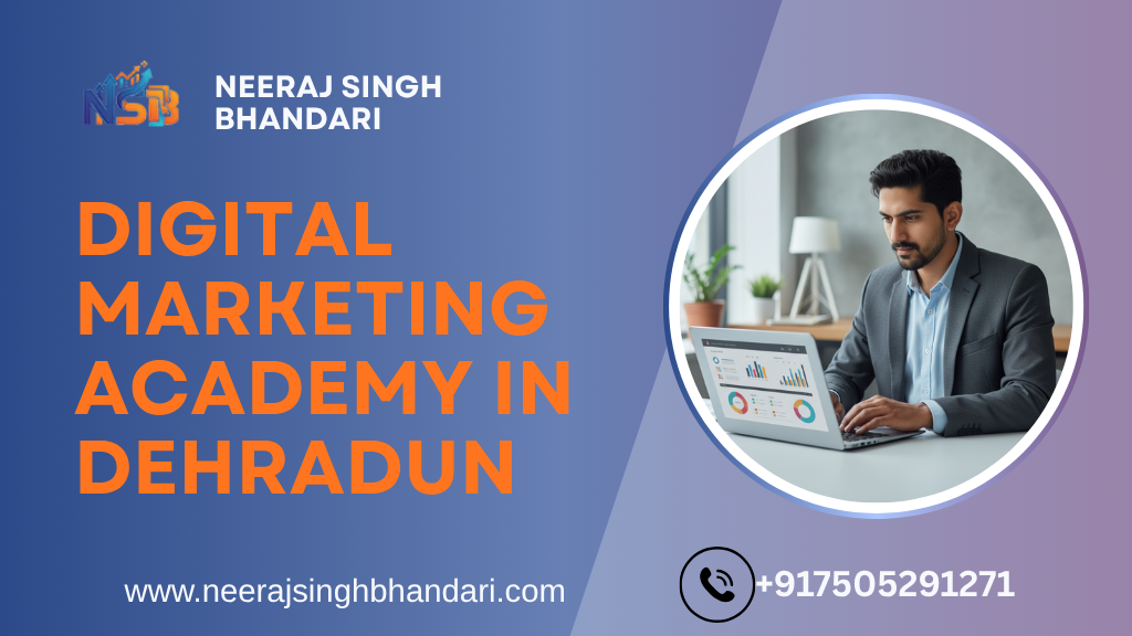 Digital Marketing Academy in Dehradun