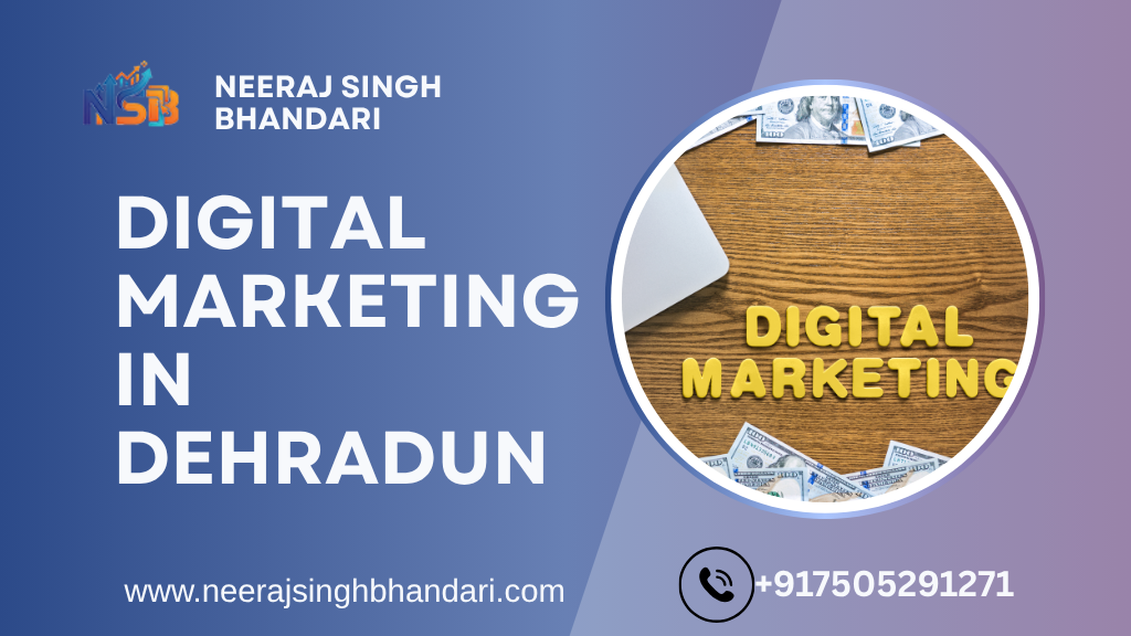 Digital Marketing in Dehradun