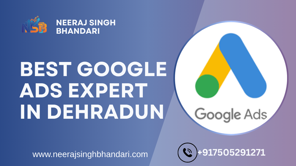 Google Ads Expert in Dehradun