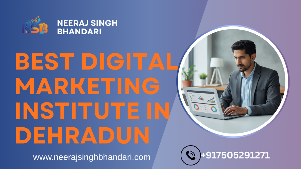 Best Digital Marketing Institute in Dehradun