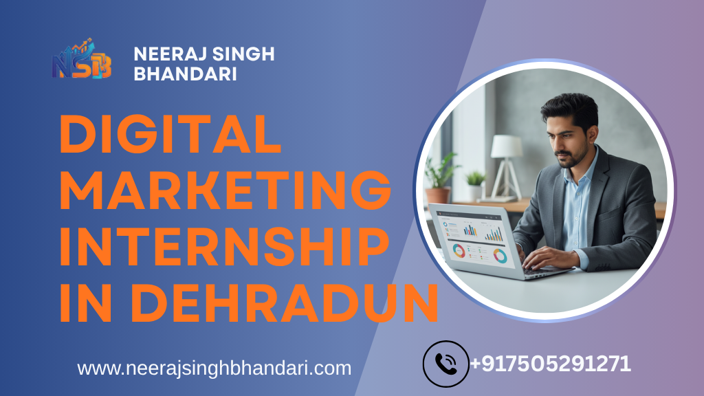 Digital Marketing Internship in Dehradun